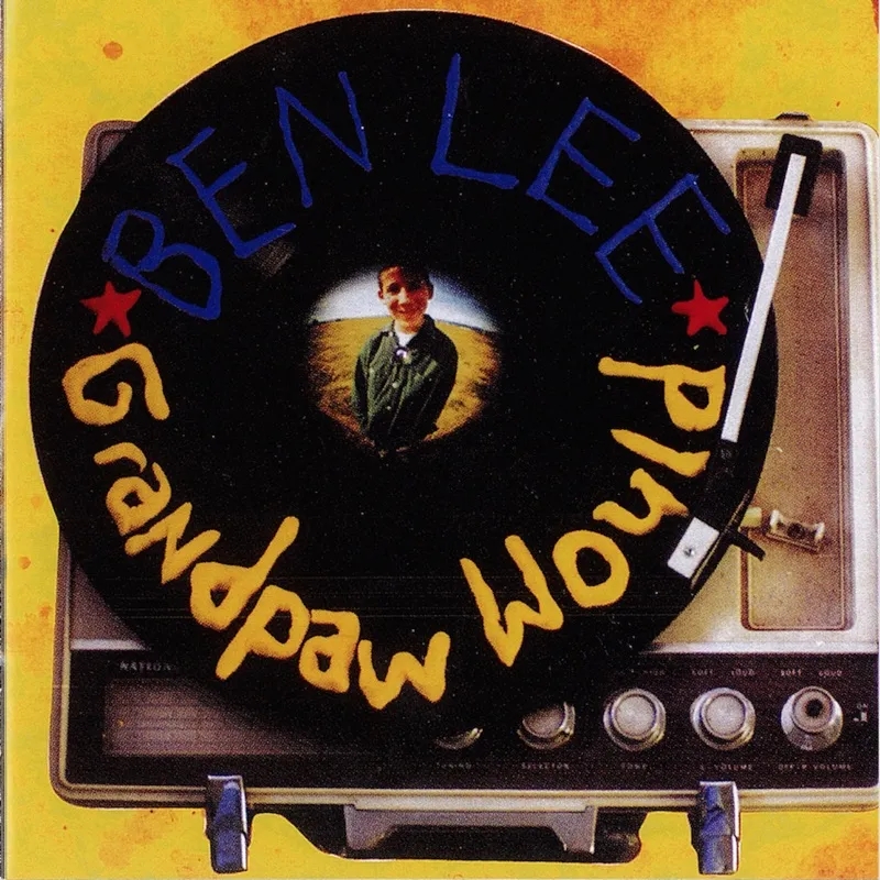 Album artwork for Grandpaw Would (25th Anniversary Deluxe Edition) by Ben Lee