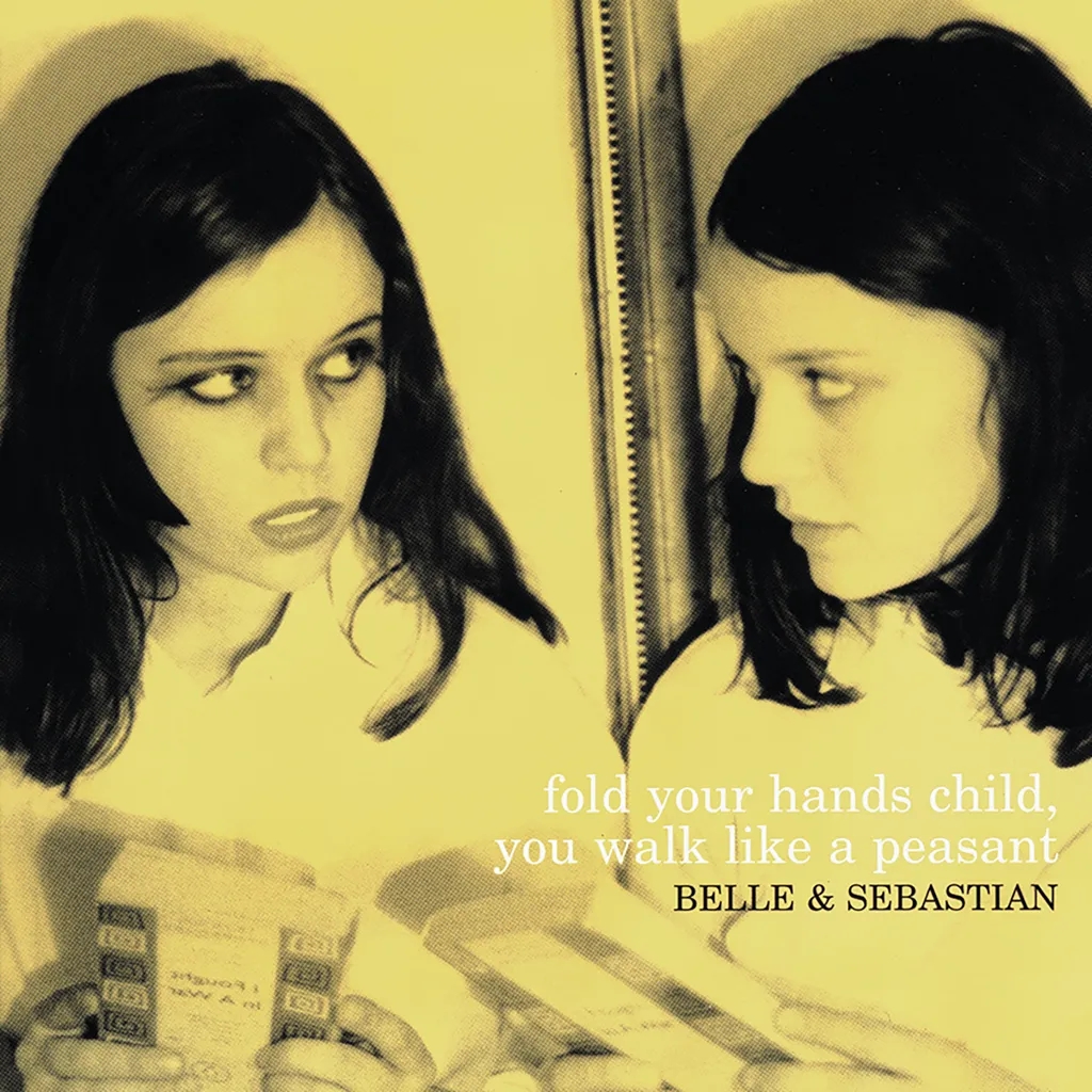 Album artwork for Fold Your Hands Child, You Walk Like A Peasant by Belle and Sebastian