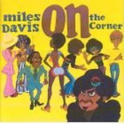 Album artwork for On The Corner by Miles Davis