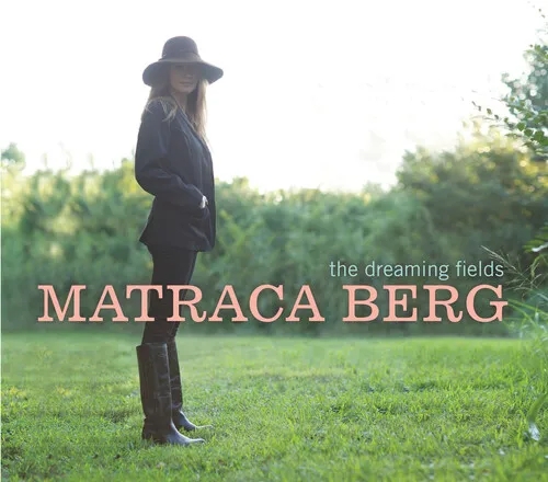 Album artwork for The Dreaming Fields by Matraca Berg