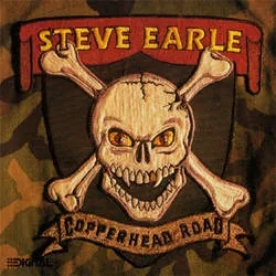 Album artwork for Copperhead Road by Steve Earle