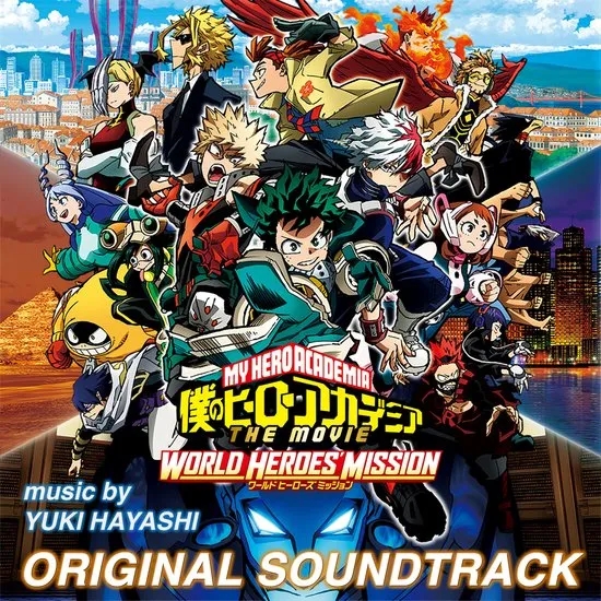 Album artwork for My Hero Academia: World Heroes' Mission by Yuki Hayashi