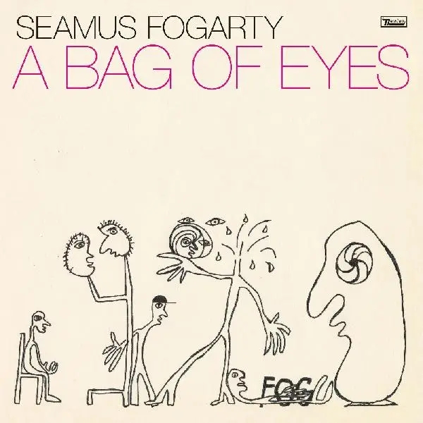 Album artwork for A Bag Of Eyes by Seamus Fogarty