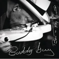 Album artwork for Born To Play Guitar by Buddy Guy