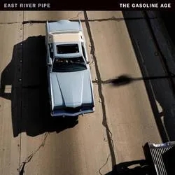 Album artwork for The Gasoline Age by East River Pipe