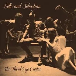 Album artwork for The Third Eye Centre by Belle and Sebastian