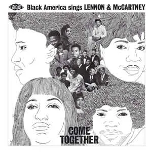 Album artwork for Come Together: Black America Sings Lennon & Mccartney by Various