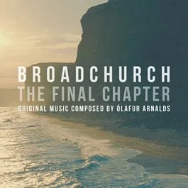 Album artwork for Broadchurch - The Final Chapter by Olafur Arnalds