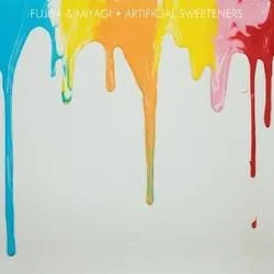 Album artwork for Artificial Sweeteners by Fujiya and Miyagi