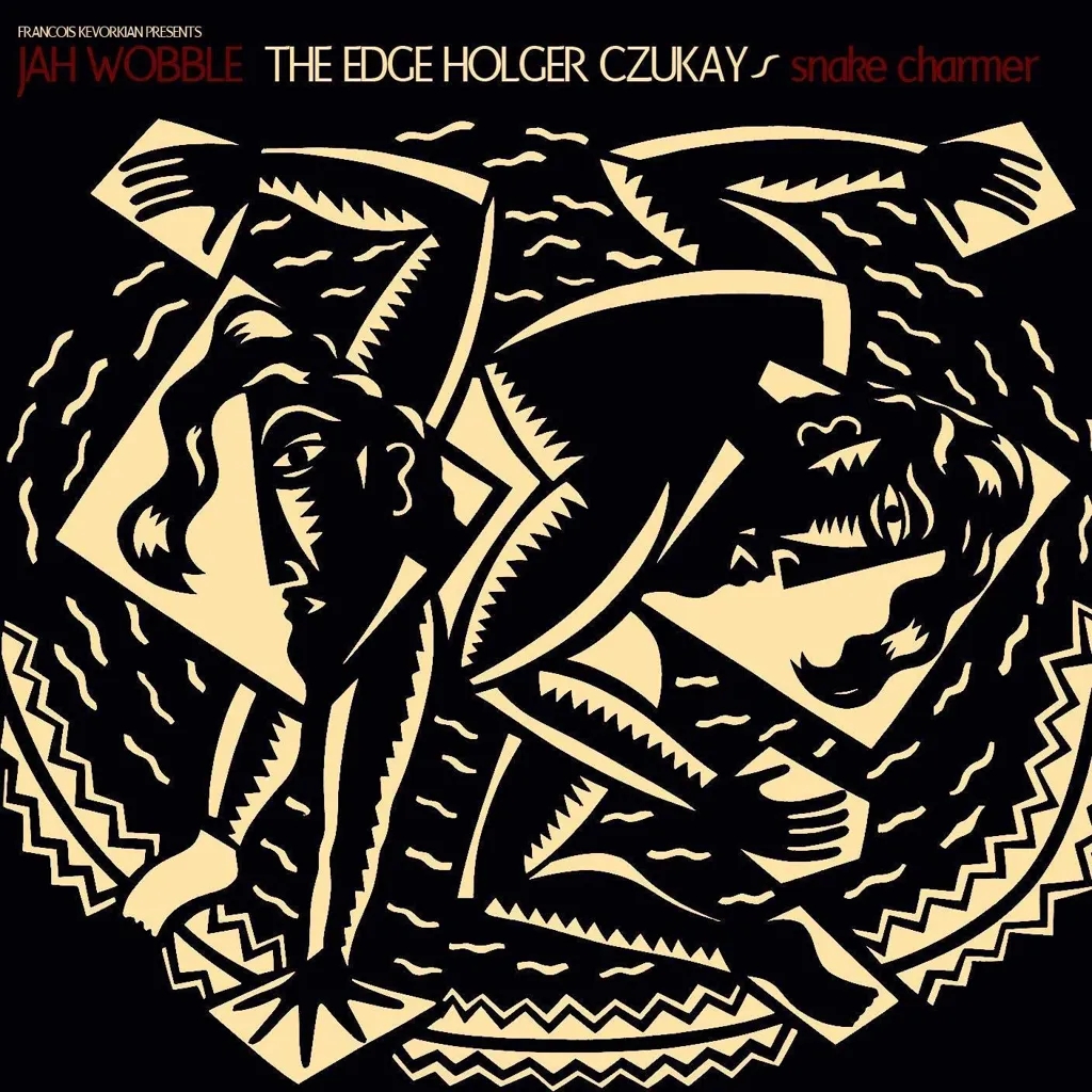 Album artwork for Snake Charmer by Jah Wobble / The Edge / Holger Czukay