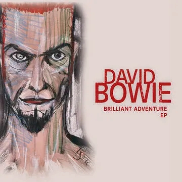 Album artwork for Brilliant Adventure EP by David Bowie