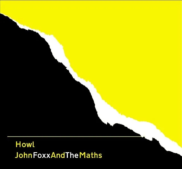 Album artwork for Howl by John Foxx and The Maths