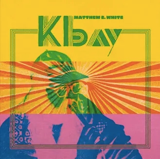 Album artwork for K Bay by Matthew E White