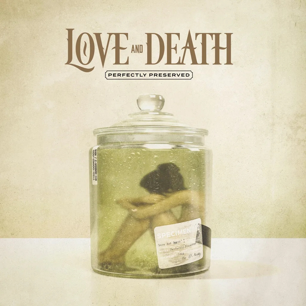 Album artwork for Perfectly Preserved by Love and Death