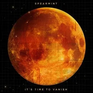 Album artwork for It's Time to Vanish by Spearmint