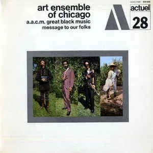 Album artwork for Message To Our Folks by Art Ensemble Of Chicago