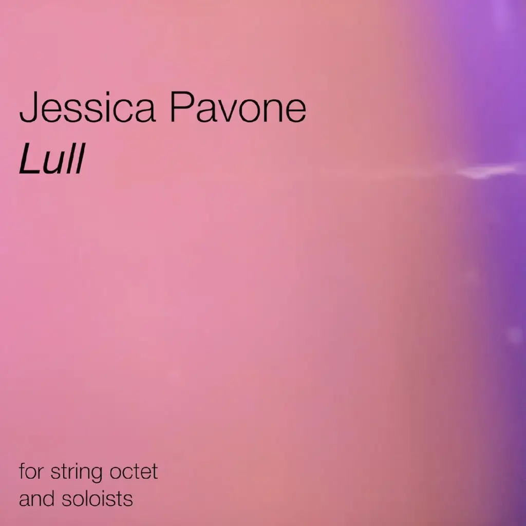 Album artwork for Lull by Jessica Pavone