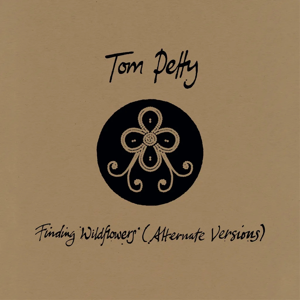 Album artwork for Finding Wildflowers (Alternate Versions) by Tom Petty