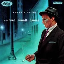 Album artwork for In The Wee Small Hours by Frank Sinatra