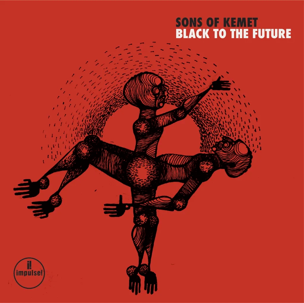 Album artwork for Black to the Future by Sons of Kemet