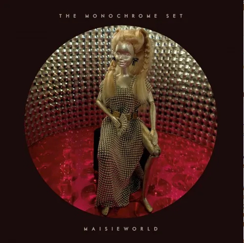 Album artwork for Maisieworld by The Monochrome Set