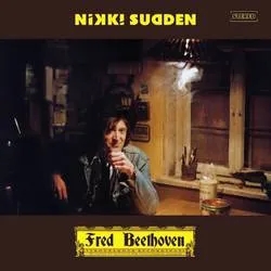 Album artwork for Fred Beethoven by Nikki Sudden