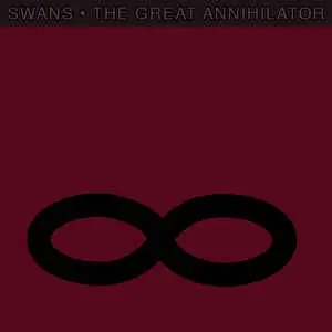 Album artwork for The Great Annililator by Swans