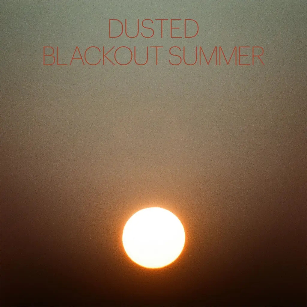 Album artwork for Blackout Summer by Dusted