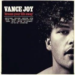 Album artwork for Dream Your Life Away by Vance Joy