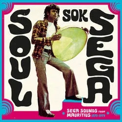 Album artwork for Soul Sok Sega by Various Artists