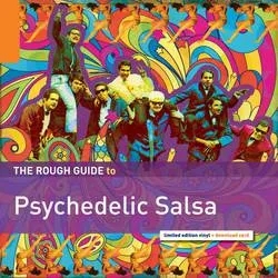 Album artwork for Rough Guide To Psychedelic Salsa by Various