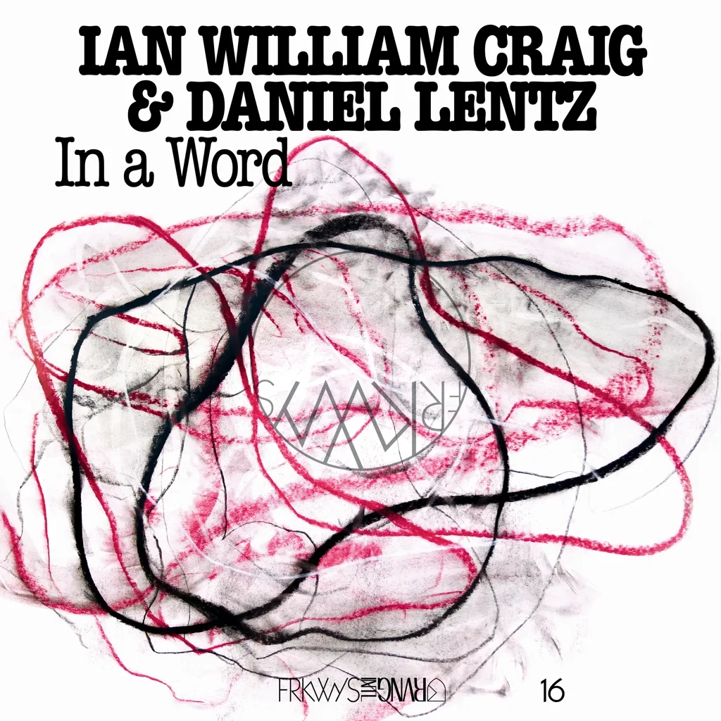 Album artwork for In a Word by Ian William Craig and Daniel Lentz