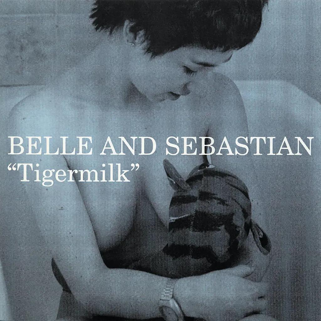 Album artwork for Tigermilk by Belle and Sebastian