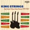 Album artwork for King Strings (John Lee Hooker, Albert King, Johnny Guitar Watson) by Various Artists