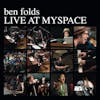 Album artwork for Live at Myspace by Ben Folds